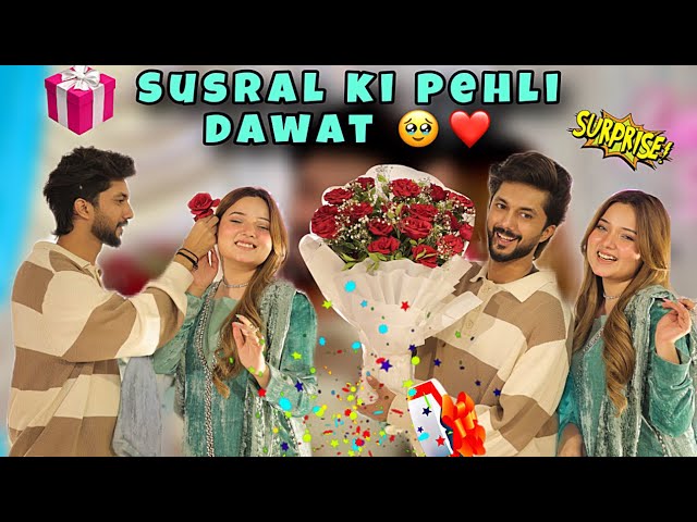 SUSRAAL KI PEHLI DAWAT💘| SURPRISE MILGAYA😍| EMOTIONAL HOGAYI😭❤️| VLOG BY RABEECA