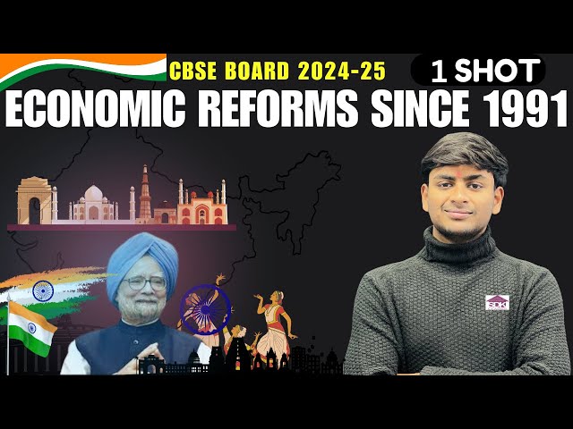 ECONOMIC REFORMS since 1991 class 12 ONE SHOT | chapter 3 | Vaibhav SDK #sdkclasses