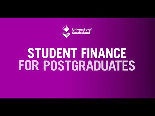 Postgraduate Student Finance - Explained