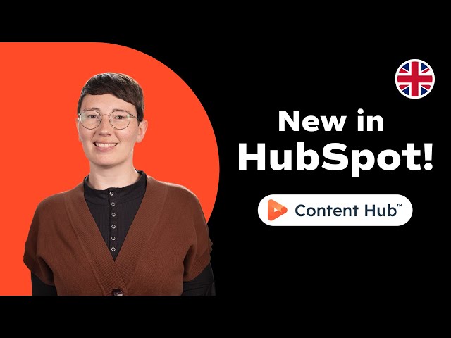 Gamechanger – The Content Hub | 2025 HubSpot Tutorial