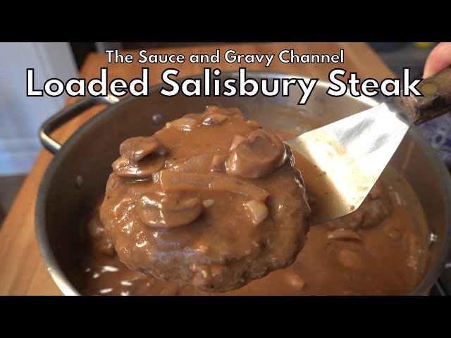 Loaded Salisbury Steak Recipe | Salisbury Steak | Mushroom and Onion Gravy | Hamburger Steak