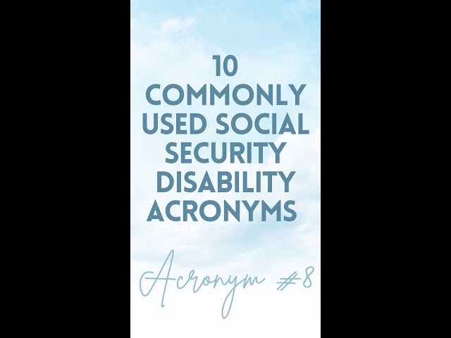 10 Commonly Used Social Security Disability Acronyms - 8 #SSDI #SSI #shorts