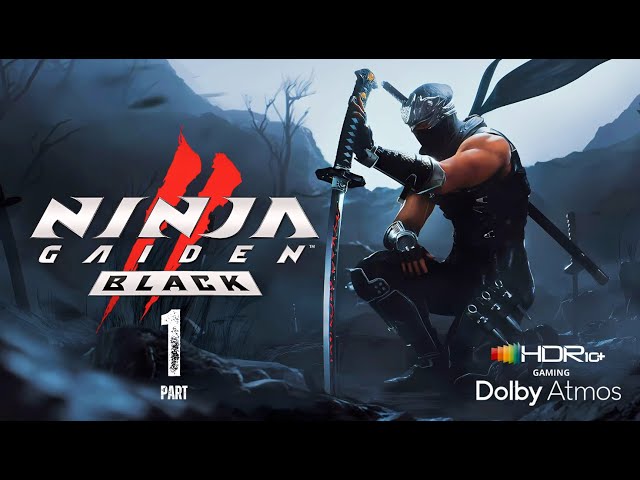 Ninja Gaiden 2 BLACK I License Free Gameplay | No Copyright | 4K HDR Dolby Atmos | Part 1