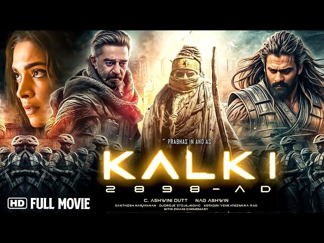 KALKI | Prabhas - deepika padukone 2024 Full Hindi Dubbed New Movie 2024 | South Indian Movie 2024 |