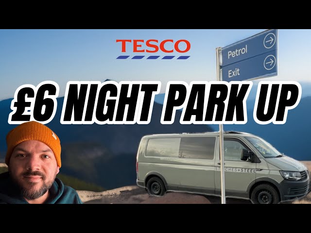 Camping at Tesco: Overnight in Campervan + Dinner Experience