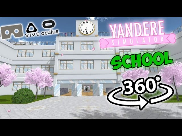 Yandere Simulator School 360: Yandere Simulator 360 VR