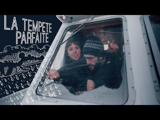 La Tempête Parfaite