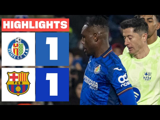 GETAFE CF 1 - 1 FC BARCELONA I HIGHLIGHTS LALIGA EA SPORTS