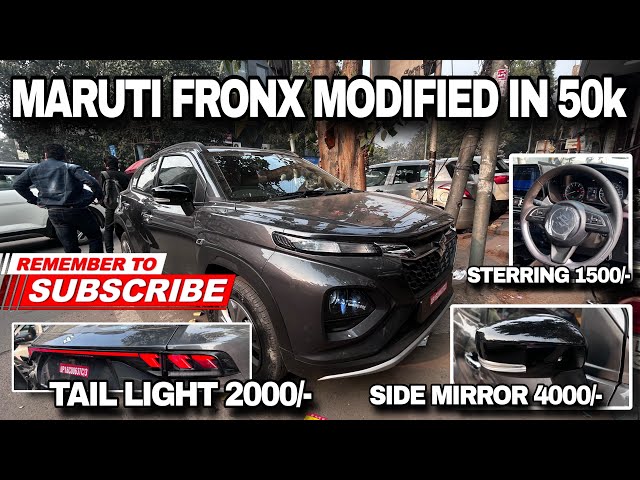 Maruti Fronx Modified in 50 K￼🔥 TAIL LIGHT 2000/- ✅ SIDE MIRROR 4000/-✅ #fronx2023 #fronxsigma