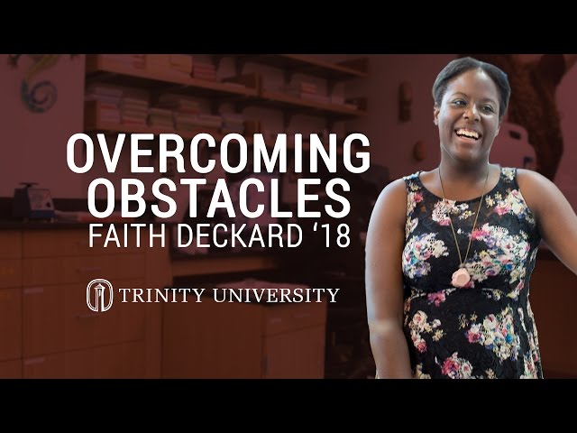 Overcoming Obstacles: Faith Deckard '18