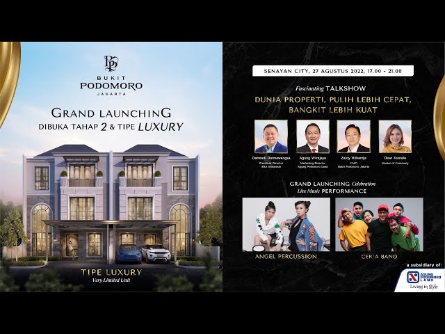 Grand Launching  Tahap 2  & Tipe Luxury Bukit Podomoro Jakarta