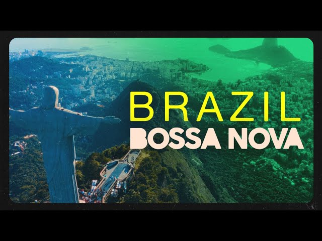 BRAZIL BOSSA NOVA - Music & Video Background