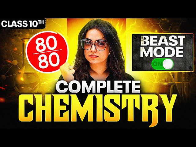 Score 80/80: CRISP CHEMISTRY One Shot || Class 10th || PhysicsWallah