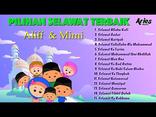 Pilihan Selawat Terbaik Alif & MImi