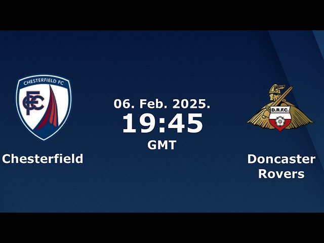 ⚽ Chesterfield vs Doncaster Rovers LIVE | EFL League Two