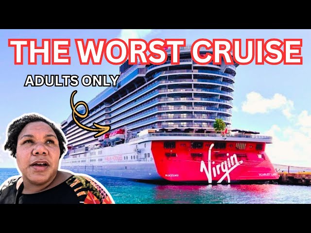 I HATED my first cruise on VIRGIN VOYAGES Scarlet Lady, But.....