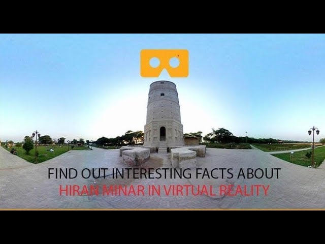 Hiran Minar (VR 360)