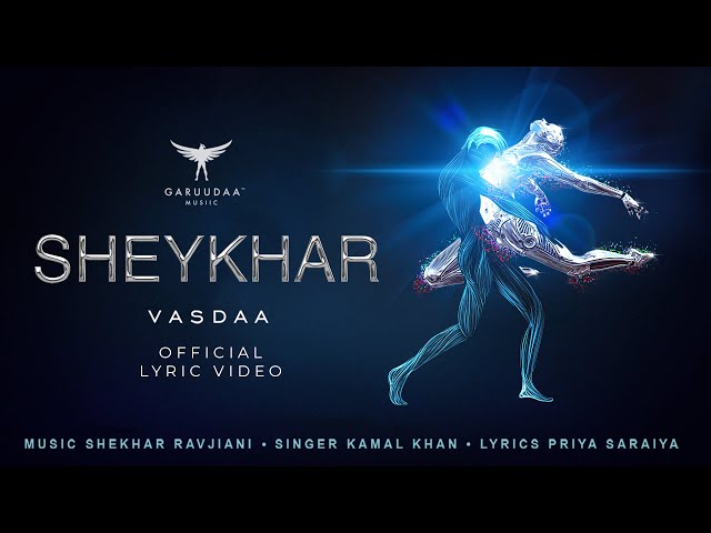 VASDAA (Lyric Video) | Garuudaa Musiic | Shekhar Ravjiani, Kamal Khan, Priya Saraiya