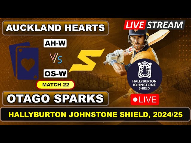 Otago Sparks vs Auckland Hearts Live Cricket Today