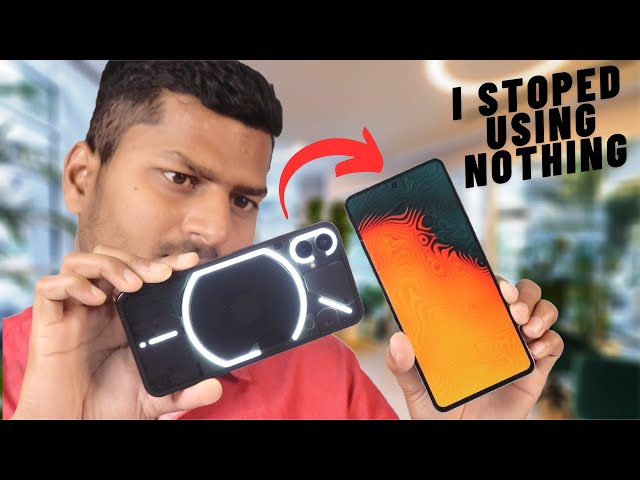 Why I Switched From NOTHING PHONE 1 To This PHONE ! *Real Reason*