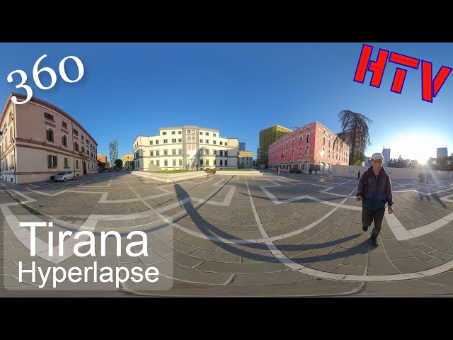 360VR Tirana,Albania-Hyperlapse