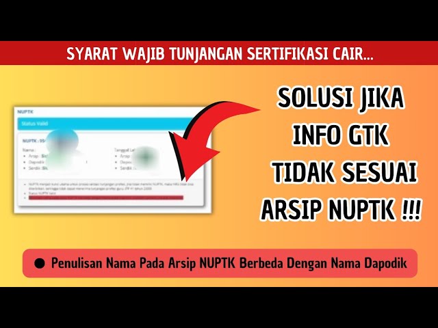 Penulisan Nama Pada Arsip NUPTK Berbeda Dengan Nama Dapodik | INFO GTK TIDAK SESUAI ARSIP NUPTK