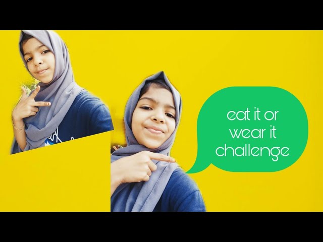 ഒരു adipoli challenge😄😄👌👌🤑🤑/ eatit or wear it challenge from Aami zanju