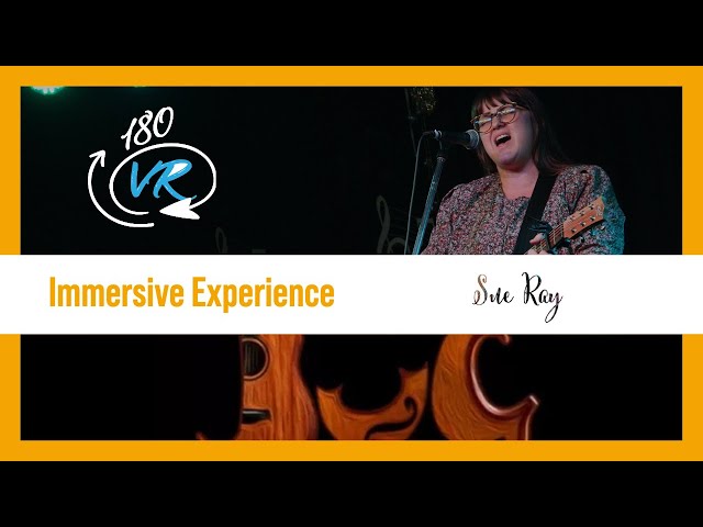 Sue Ray Live at The BuG in Virtual Reality