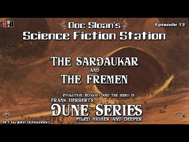 Dune Series PHD Episode 13 The Sardaukar and The Fremen