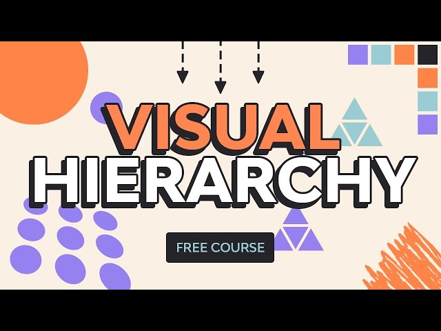 What Is Visual Hierarchy?