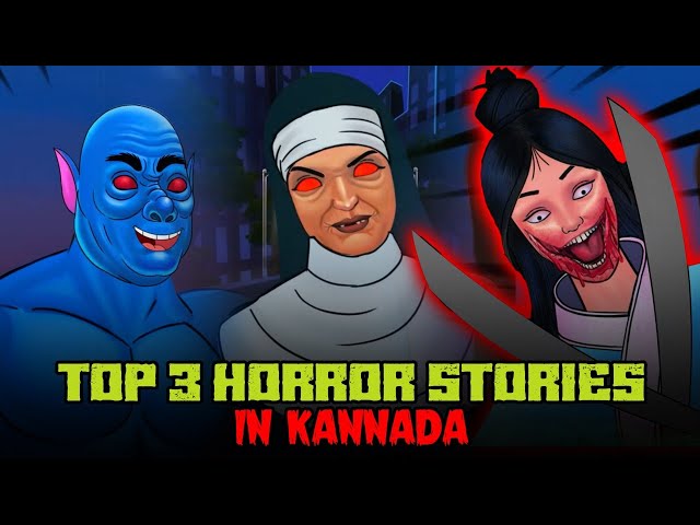 Top 3 Kannada Horror Stories - Kannada Stories | Kannada Kathegalu | Horror Stories 2020