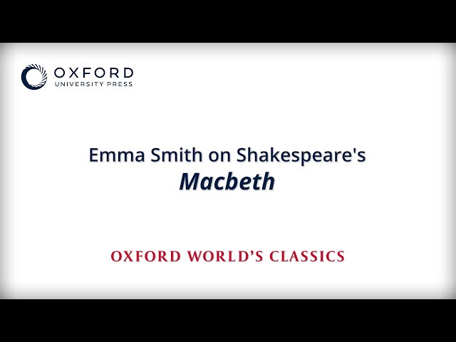 Emma Smith on Shakespeare’s Macbeth