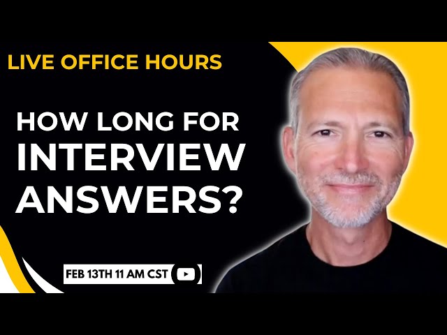 How Long Should Job Interview Answers Be? 🔴 Live Office Hours with Andrew LaCivita