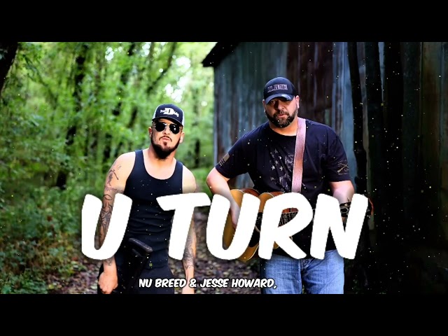 Nu Breed & Jesse Howard - U Turn (Lyric Video)