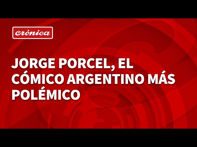 Jorge Porcel, el cómico argentino más odiado que amado