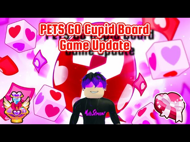 PETS GO Cupid Board Update | Huge Giveaways