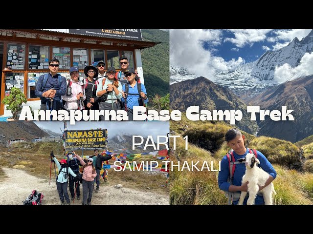 ABC Trek Vlog Part 1 | Annapurna Base Camp Trek | Pokhara to Himalaya | Samip Thakali | Nepal