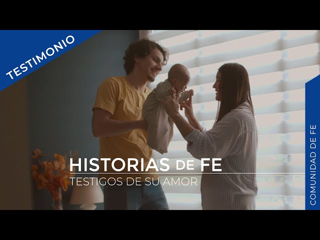 Historias de Fe - Testigos de su amor