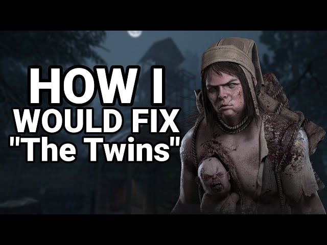 How I Would Fix "The Twins" | Dead by Daylight