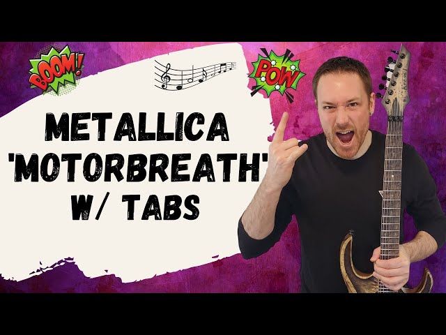 Metallica Motorbreath Guitar Lesson + Tutorial