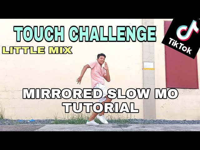 TOUCH CHALLENGE | MIRRORED SLOW MO TUTORIAL | TIKTOK DANCE CHALLENGE