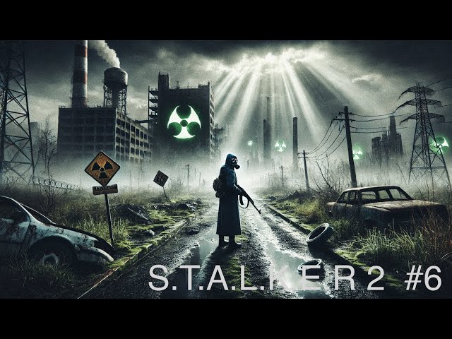 S.T.A.L.K.E.R. 2: Heart of Chornobyl ( часть 6)