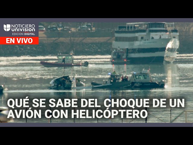 Lo último del choque de un avión de American Airlines con un helicóptero Edicion Digital 30 de enero