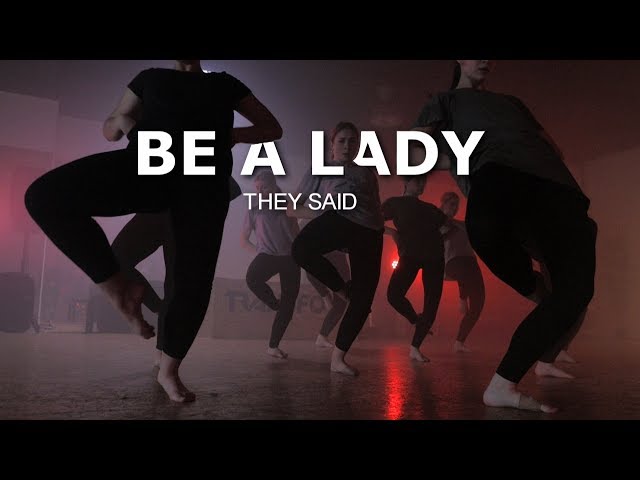 Be a Lady They Said | TransForm Choreography