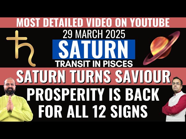 29th March 2025 Saturn Enters Pisces | Sade Sati 2025 | Saturn Transit 2025 | Saturn in Pisces 2025