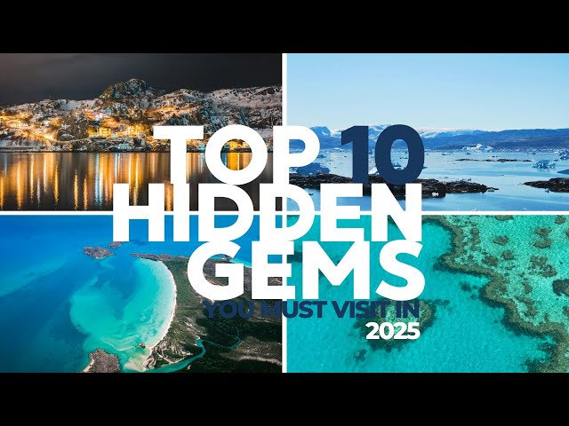 Top 10 Hidden Travel Gems You Must Visit in 2025! (Underrated & Breathtaking Destinations) 🌍