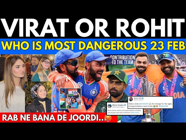 Virat & Rohit vs Pakistan 23 Feb🥵| “Rab ne Bana de Jordi” Who will Most Dangerous in CT2025