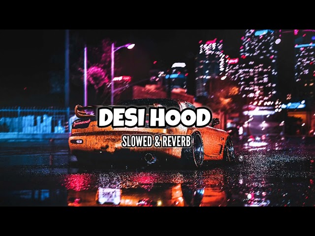 Desi Hood Lofi Song | (Slowed + Reverb) | Krish Rao ||