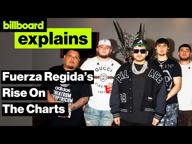 Fuerza Regida’s Unstoppable Reign On The Charts | Billboard Explains