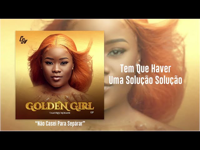 #6 - Tamyris Moiane - Não Casei Para Separar (Audio Oficial) | Golden Girl EP